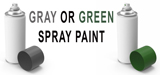 Grey or Green Spray Paint